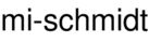mi-schmidt