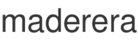 maderera